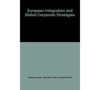 European Integration And Global Corporate Strategies