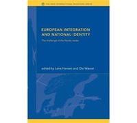 European Integration and National Identity by Lene Hansen Lene Hansen, Ole Waever (Auteur)