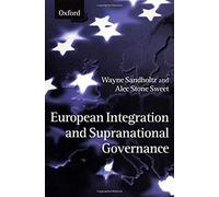 European Integration And Supranational Governance