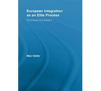 European Integration As An Elite Process