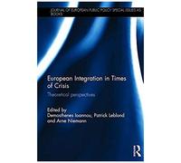 European Integration In Times Of Crisis