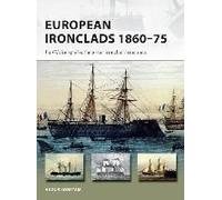 European Ironclads 1860-75