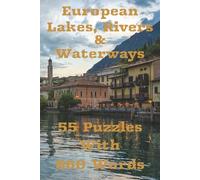 European Lakes, Rivers & Waterways Word Search Puzzle Book:: Fun Easy-to-Read Print (6x9 inches, 110 pages) 55 puzzles ... Great gift idea for Adults, ... Holidays, birthdays and great for Relaxation