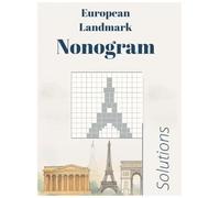 European Landmark Nonogram: Nonogram Puzzle Book | Train Your Brain | 20 Famous European Landmarks | Traveling Entertainment | Griddlers