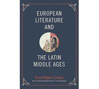 European Literature and the Latin Middle Ages