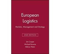 European Logistics James Cooper, Melvyn Peters, Michael Browne (Auteur)