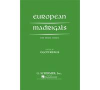 European Madrigals For Mixed Voices