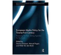 European Media Policy For The Twenty-First Century
