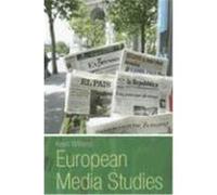 European Media Studies Williams, Kevin (Auteur)
