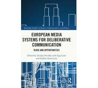 European Media Systems For Deliberative Communication