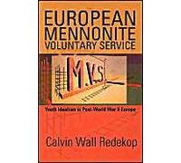 European Mennonite Voluntary Service: Youth Idealism In Post-World War Ii Europe