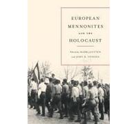 European Mennonites And The Holocaust