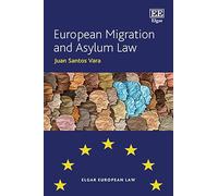 European Migration and Asylum Law