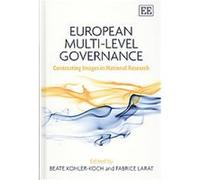 European Multi-Level Governance Beate Kohler-Koch, Fabrice Larat (Auteur)