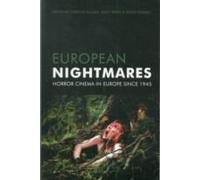 European Nightmares - Horror Cinema In Europe Since 1945