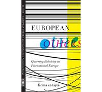 European Others: Queering Ethnicity in Postnational Europe