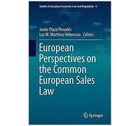 European Perspectives On The Common European Sales Law