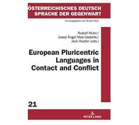 European Pluricentric Languages In Contact And Conflict
