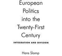 European Politics Into The Twenty-First Century