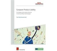 European Product Liability by European Group on Tort Law Edited by Piotr Machnikowski (Auteur)
