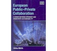 European PublicPrivate Collaboration Ulrika M˜rth (Auteur)