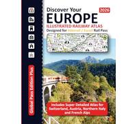 European Railway Atlas - Designed for Interrail/Eurail Rail Pass 2026: Includes detailed Atlas for Switzerland, Austria, Northern Italy and French Alps
