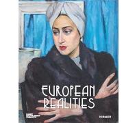 European Realities - Realism Movements Of The 1920s And 1930s In Europe