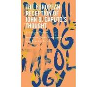 European Reception Of John D. Caputo's Thought