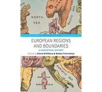 European Regions and Boundaries: A Conceptual History (European Conceptual History) - [Version Originale] Inconnu (Auteur)