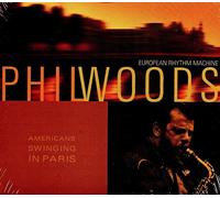 Woods, Phil - Americans Swinging in Paris