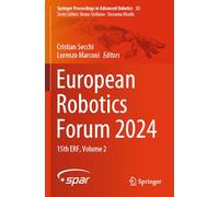 European Robotics Forum 2024: 15th ERF, Volume 2