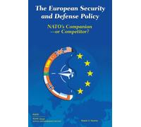 European Security and Defense Policy: NATO's Companion or Competitor?