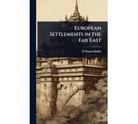 European Settlements in the Far East