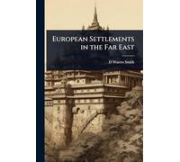 European Settlements in the Far East