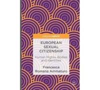 European Sexual Citizenship - [Version Originale] Francesca Romana Ammaturo (Auteur)