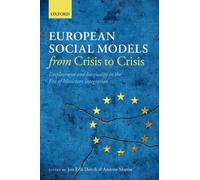 European Social Models From Crisis To Crisis:: Employment And Inequality In The Era Of Monetary Integration