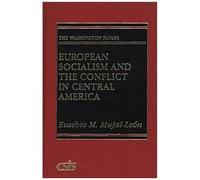 European Socialism And The Conflict In Central America