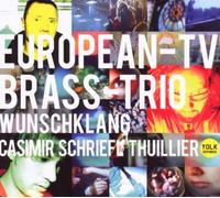 European-Tv-Brass-Trio - Wunschklang