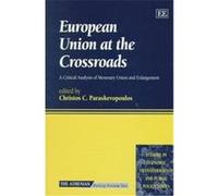 European Union at the Crossroads, Studies in Economic Transformation and Public Policy