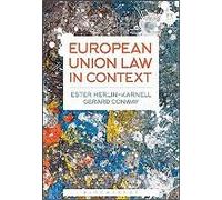 European Union Law In Context