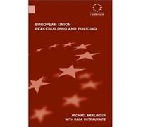 European Union Peacebuilding and Policing by Ostrauskaite Rasa Council of the European Union Belgium Hardcover Book Michael Merlingen, Rasa Ostrauskaite (Auteur)