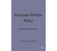 European Welfare Policy: Squaring the Welfare Circle - [Version Originale] Vic George, Peter Taylor - Gooby (Auteur)