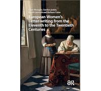 European Women's Letter-writing from the 11th to the 20th Centuries