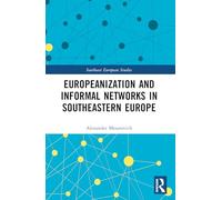 Europeanization and Informal Networks in Southeastern Europe
