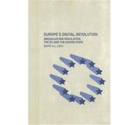 Europe's Digital Revolution, European Public Policy Series David A. L. Levy (Auteur)