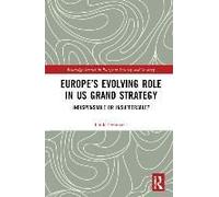 Europe's Evolving Role In Us Grand Strategy