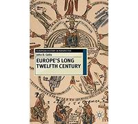 Europe's Long Twelfth Century