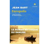 Europolis - Jean Bart - Les Argonautes - broché - Roman