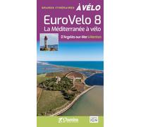 EUROVELO 8 La Méditerranée à vélo