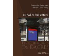 Eurydice aux enfers - Gwendoline Destremau - Dacres - broché - Théâtre
